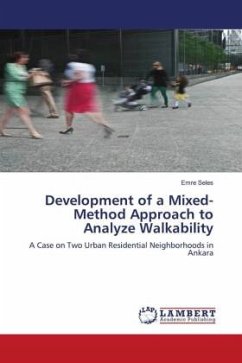 Development of a Mixed-Method Approach to Analyze Walkability