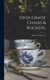 High Grade Chairs & Rockers.