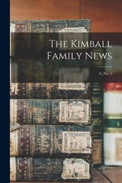 The Kimball Family News; 6, no. 1 - Anonymous