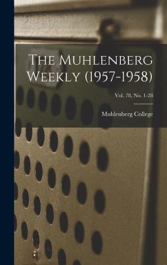 The Muhlenberg Weekly (1957-1958); Vol. 78, no. 1-28