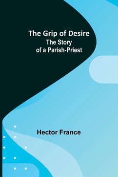 The Grip of Desire - France, Hector