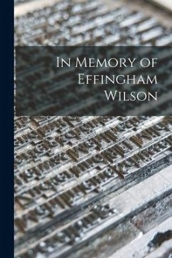 In Memory of Effingham Wilson - Anonymous