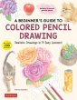 A Beginner's Guide to Colored Pencil... - Bild 1