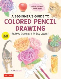 A Beginner's Guide to Colored Pencil Drawing - Watanabe, Yoshiko