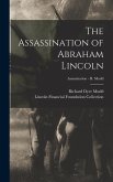 The Assassination of Abraham Lincoln; Assassination - R. Mudd
