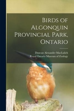 Birds of Algonquin Provincial Park, Ontario - Maclulich, Duncan Alexander