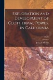 Exploration and Development of Geothermal Power in California; No.75