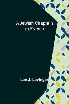 A Jewish Chaplain in France - J. Levinger, Lee