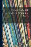 Jeanne-Marie and Her Golden Bird