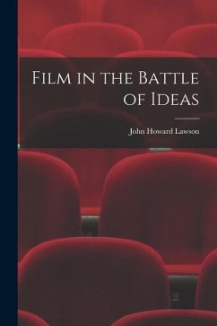 Film in the Battle of Ideas - Lawson, John Howard