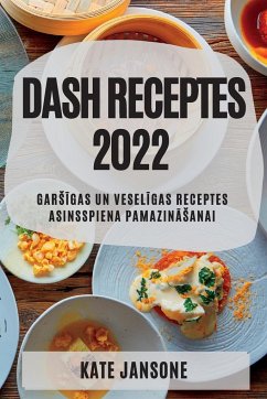 DASH RECEPTES 2022 - Jansone, Kate