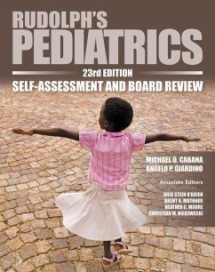 Rudolph's Pediatrics, 23rd Edition, Self-Assessment and Board Review - Cabana, Michael; Giardino, Angelo P.