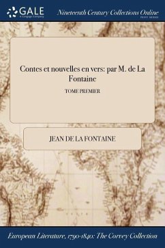 Contes et nouvelles en vers: par M. de La Fontaine; TOME PREMIER - La Fontaine, Jean De