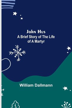 John Hus - Dallmann, William