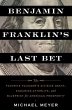 Benjamin Franklin's Last Bet - Bild 1