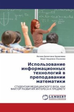 Ispol'zowanie informacionnyh tehnologij w prepodawanii matematiki - Hadzhilaewa, Fatima Dalhatowna;Jel'kanowa, Ajshat Amyrowna