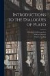 Introductions to the Dialogues of Plato - Bild 1