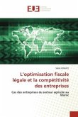 L¿optimisation fiscale légale et la compétitivité des entreprises