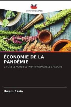 ÉCONOMIE DE LA PANDÉMIE - Essia, Uwem