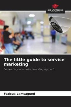 The little guide to service marketing - Lemsagued, Fadoua
