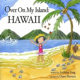 Over On My Island: Hawaii