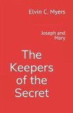 Joseph and Mary: The Keepers of the Secret