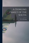 A Dowling Family of the South.