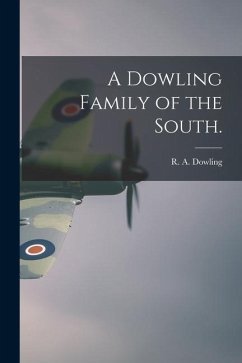 A Dowling Family of the South.