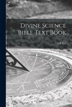 Divine Science Bible Text Book