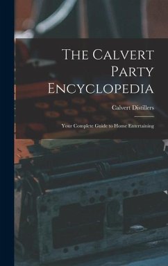 The Calvert Party Encyclopedia: Your Complete Guide to Home Entertaining