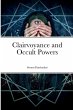 Clairvoyance and Occult Powers - Bild 1