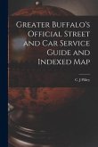 Greater Buffalo's Official Street and Car Service Guide and Indexed Map