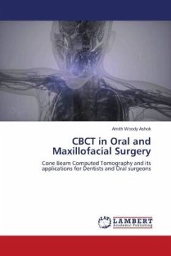 CBCT in Oral and Maxillofacial Surgery - Woody Ashok, Amith