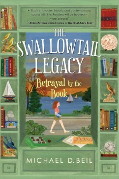 The Swallowtail Legacy 2: Betrayal by the Book (eBook, ePUB) - Beil, Michael D.