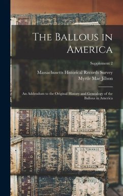 The Ballous in America: an Addendum to the Original History and Genealogy of the Ballous in America; Supplement 2 - Jillson, Myrtle Mae