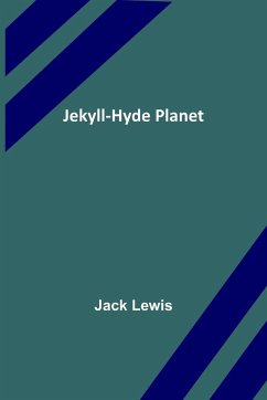 Jekyll-Hyde Planet - Lewis, Jack