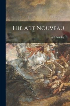 The Art Nouveau - Lenning, Henry F.