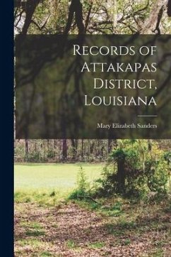 Records of Attakapas District, Louisiana - Sanders, Mary Elizabeth