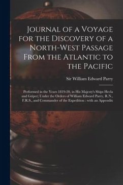 Journal of a Voyage for the Discovery of a North-west Passage From the Atlantic to the Pacific [microform]: Performed in the Years 1819-20, in His Maj