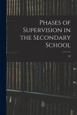 Phases of Supervision in the Secondary School; 45