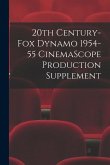 20th Century-Fox Dynamo 1954-55 CinemaScope Production Supplement