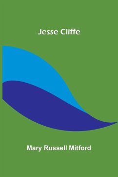 Jesse Cliffe - Russell Mitford, Mary