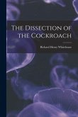 The Dissection of the Cockroach