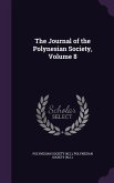 The Journal of the Polynesian Society, Volume 8