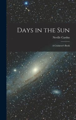 Days in the Sun - Cardus, Neville