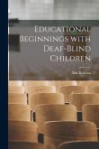 Educational Beginnings With Deaf-Blind Children