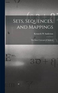 Sets, Sequences, and Mappings - Anderson, Kenneth W