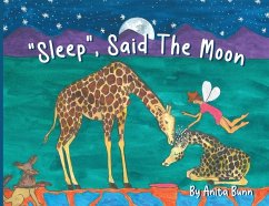 Sleep said the Moon Part One - Bunn, Anita