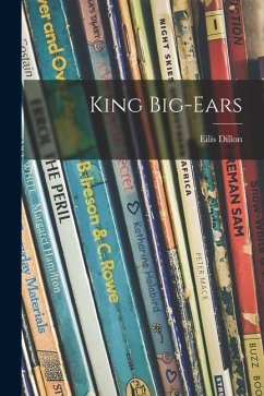 King Big-Ears - Dillon, Eilís