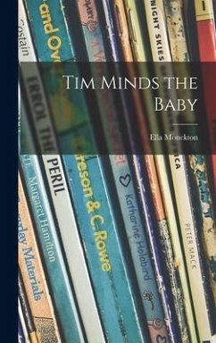 Tim Minds the Baby - Monckton, Ella